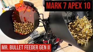 Mr. Bullet Feeder Gen II on the Mark 7 Apex 10