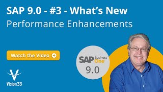 What's New SAP 9.0 - #3 - Performance Enhancements