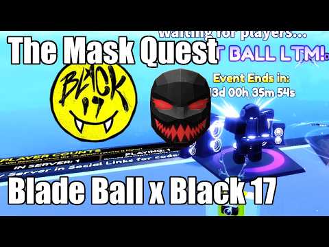 How to get Blade Ball x Black 17 Badge | The Block Phonk Night | Quest for The Mask Free Item