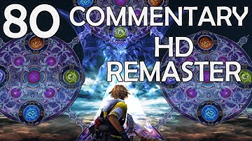 Final Fantasy X HD Remaster - 100% Commentary Walkthrough - Part 80 - Omnis