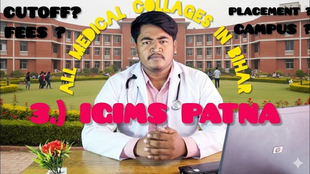 All about IGIMS PATNA......# cutoff 