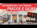 O QUE TEM NO SUPERMERCADO NA FRANÇA?  PREÇOS E DICAS COM O NANDINHO