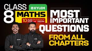 Class 8 Maths | Onam Exam 2026 - Most Important Questions From All Chapters | Xylem Class 8