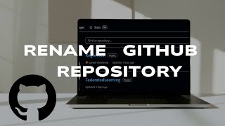 RENAME GITHUB REPOSITORY | Change Github Repository Name | Github | REPO | Github Repository
