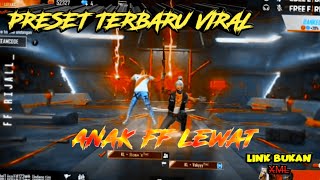 PRESET ALIGHT MOTION VIRAL DAN TERBARU || ANAK FF LEWAT || FREE FIRE