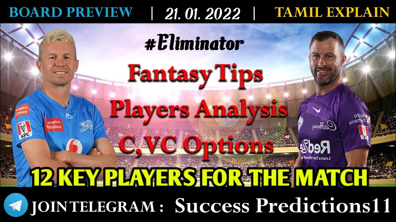 STR vs HUR BBL ELIMINATOR MATCH DREAM11 PREDICTION / TAMIL