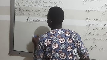 Integral Equations, Lecture 2 : Classification of integral equations, Symmetric Kernels.