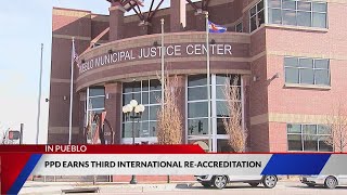 Pueblo Police earns third international re-accreditation