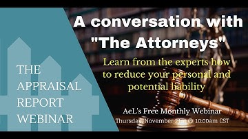 The Appraisal Report Webinar | A conversation with "The Attorneys"