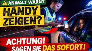 ANWALT WARNT Wenn die Polizei Ihr Handy sehen will – sagen Sie DAS sofort!