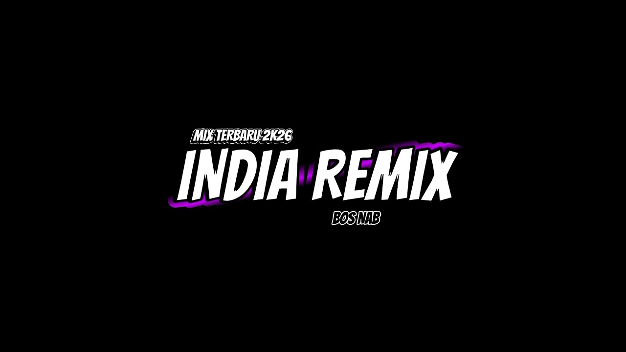 LAGU ACARA INDIA REMIX TERBARU 2K26_BY-[BOS NAB]