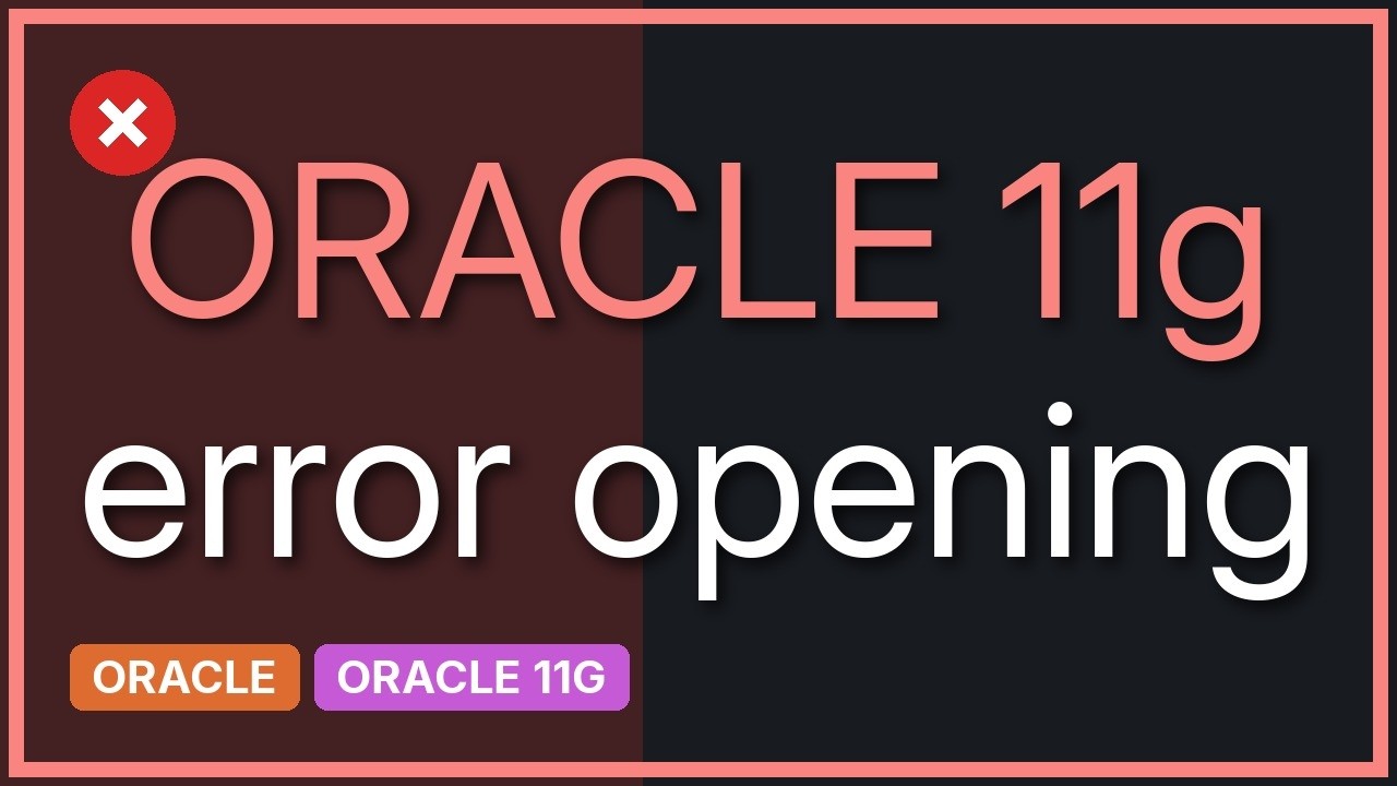 Error while opening Oracle 11g Database - YouTube