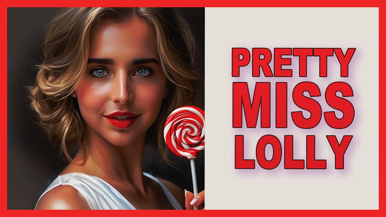 Pretty Miss Lolly (2025) by Dave Knapp