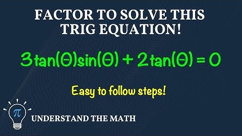 How to Solve Trigonometric Equations Using Factoring | Example 3