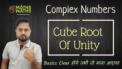 Complex Numbers | Cube Root Of Unity | Basic Concept | All Boards | Rounak Sir