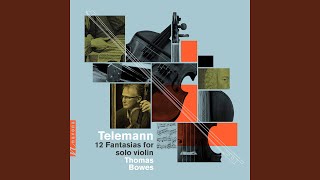 Fantasia for Solo Violin No. 5 in A Major, TWV 40:18: II. Andante