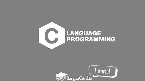 Pengenalan Bahasa Program C untuk Umum