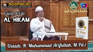 Al Hikam - Pasal 9 : Amal, Ahwal dan Warid : 'AHWAL AKAN MENENTUKAN A'MAAL'