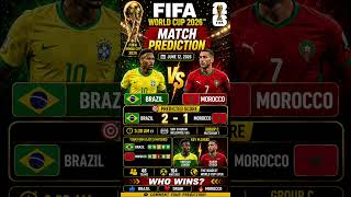 🇧🇷 Brazil vs Morocco Prediction 🔥 FIFA World Cup 2026 | Who Wins? 🏆 #worldcup2026