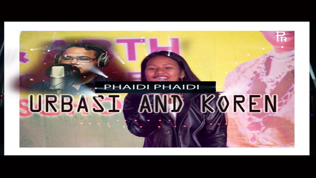 Phaidi phaidi Kokborok latest song by Koren and Urbasi