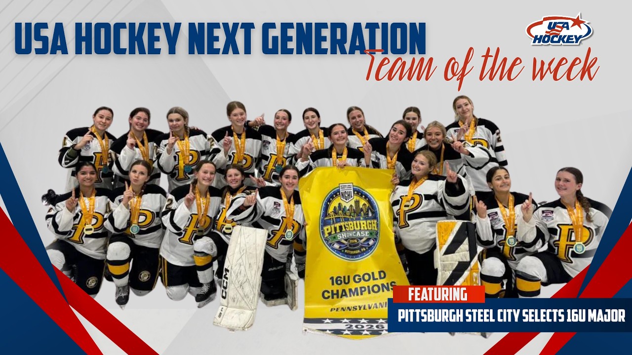 2026 USA Hockey Next Generation Team of the Week #5: Pittsburgh Steel City Selects 16U Major