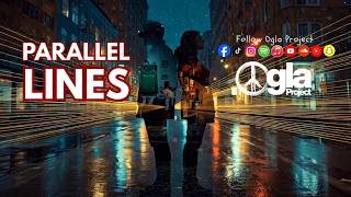 Parallel Lines | Ogla Project (Official Lyrics Video)