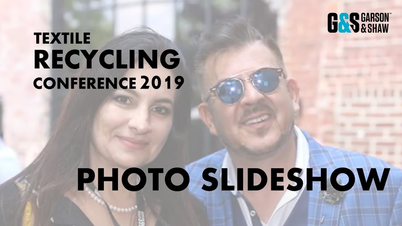 Garson & Shaw's Textile recycling conference 2019