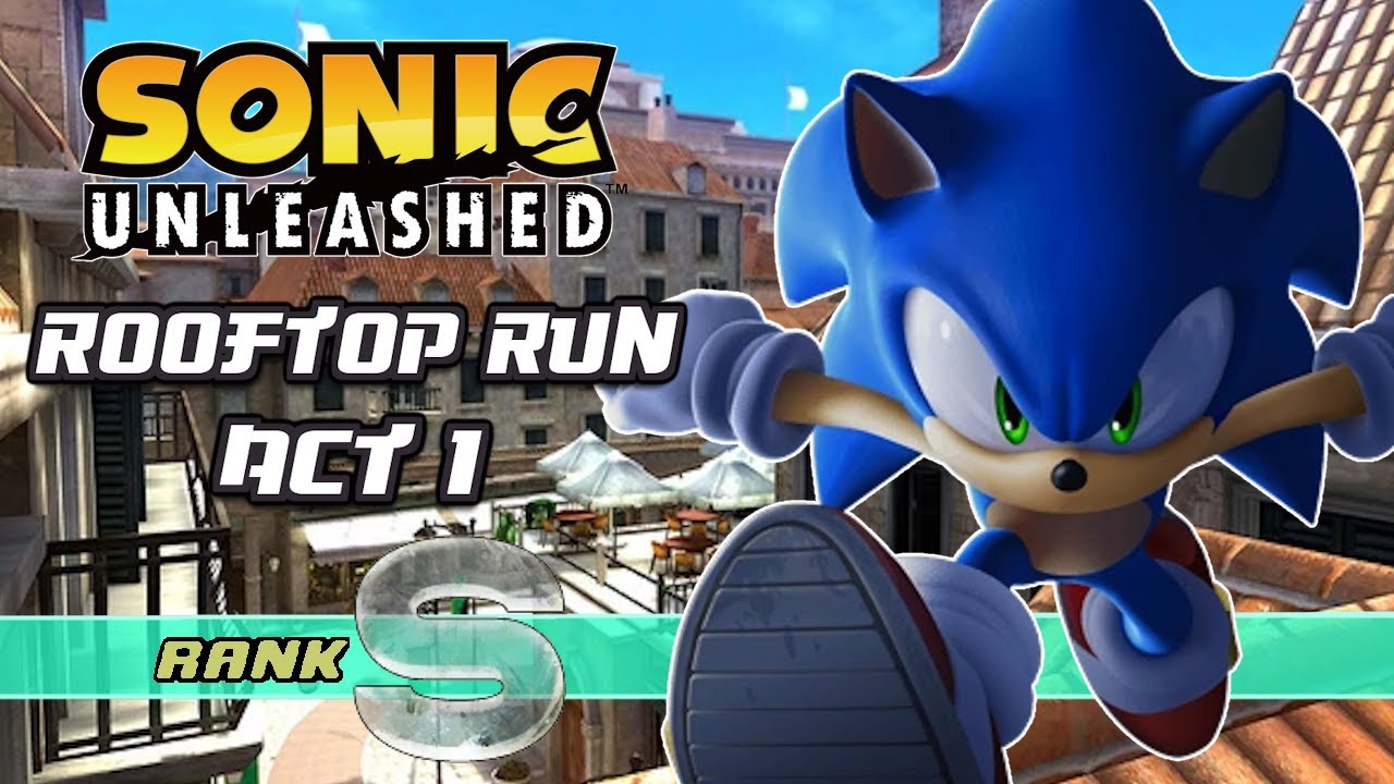 Sonic Unleashed Java Rooftop Run Sonic Unleashed Rooftop Run (Spagonia) Day Act 1 S Rank - YouTube