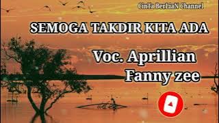 Download lagu Aprillian dan Fanny zee-Semoga Takdir Kita Ada #laguterpopuler #laguterbaru2022 #fannyzee #aprilian