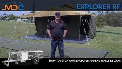 How to: Setup Annexe, Walls & Floor MDC EXPLORER RF Camper Trailer