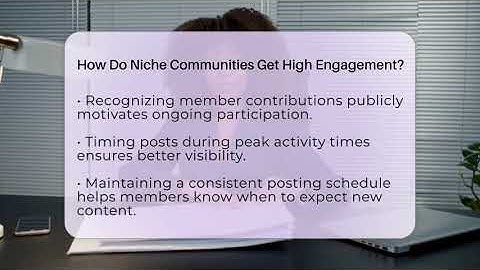 How Do Niche Communities Get High Engagement? - Everyday-Networking