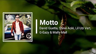 David Guetta &amp; Steve Aoki - Motto feat. Lil Uzi Vert, G-Eazy &amp; Mally Mall (Lyrics)