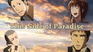 Sasha, Connie, Jean, Marco ~ This Side of Paradise [Edit/AMV]