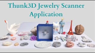 Full Thunk3D Jewelry Scanner Scan Cases Show News