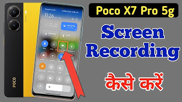 Poco x7 pro 5g me screen recording kaise kare/Poco x7 pro me screen recording video kaise banaye