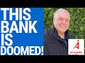 Insider Info - This Bank Is DOOMED!