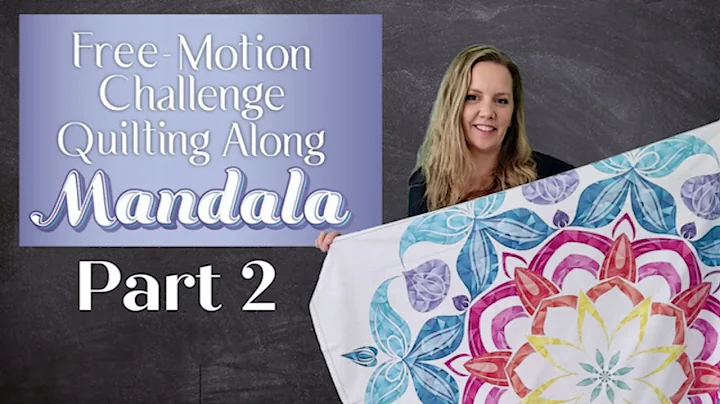 Quilting the Mandala Quilt Part 2 - Free-motion Challenge Quilting Along with Angela Walters