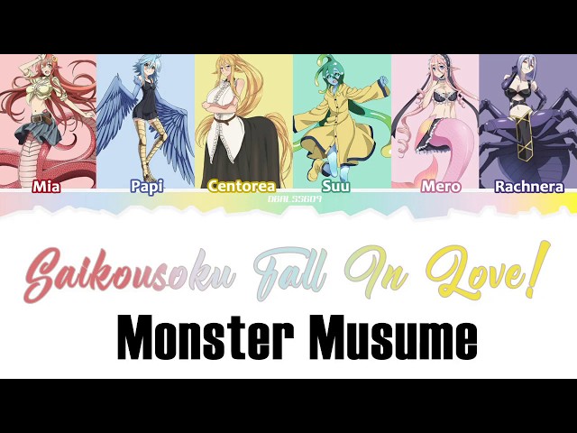 Monster Musume   Saikousoku Fall In LOVE! Lyrics color code (HanRomEng) By Dbals5609 class=