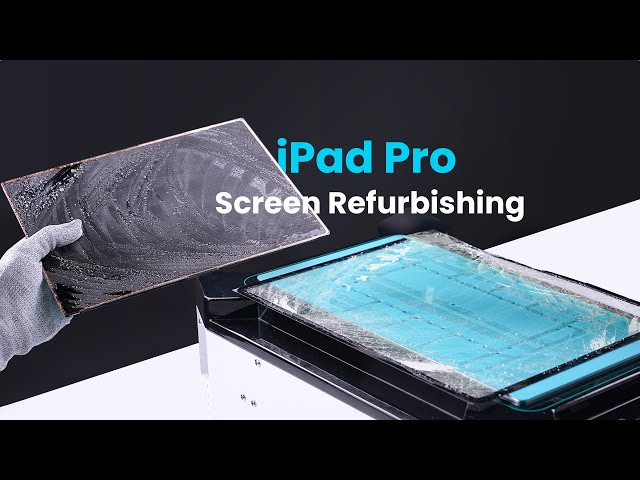 How to Refurbish iPad Pro 12.9-inch Screen（Glass only) class=