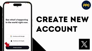 How to create X (Twitter) Account on iPhone ?