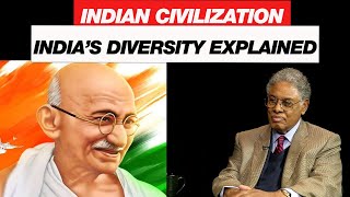 HONEST ASSESSMENT OF INDIA'S DIVERSITY - INDIAN CIVILIZATION | Thomas Sowell