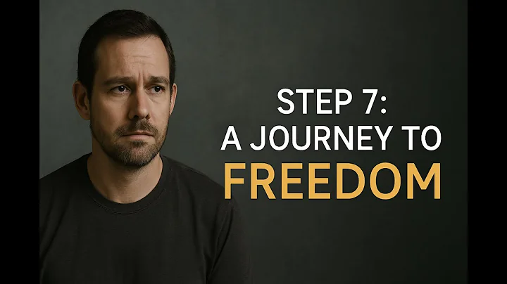 Step 7 in Recovery: How Humility Leads to Real Freedom