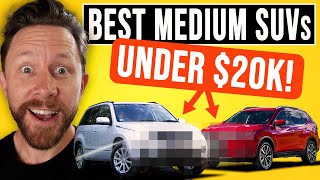 BEST used Medium SUVs UNDER $20,000 to buy in 2023