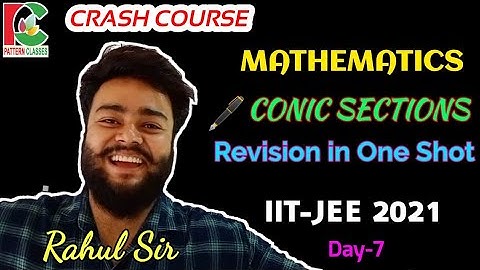 CONIC SECTIONS II MATHEMATICS DAY 7 II CRASH COURSE FOR JEE