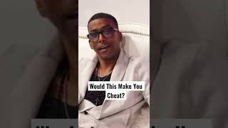 Would This Make You Cheat? #miguelnunez #shorts #shortvideos