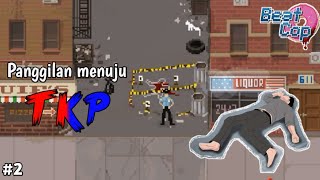 Baru juga 2 hari udah ada 2 kasus ginian aja  - Beat Cop (episode2) screenshot 1