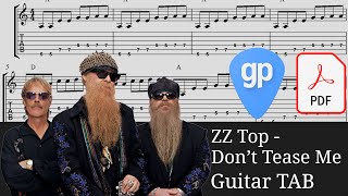 ZZ Top - Don&#39;t Tease Me Guitar Tabs [TABS]