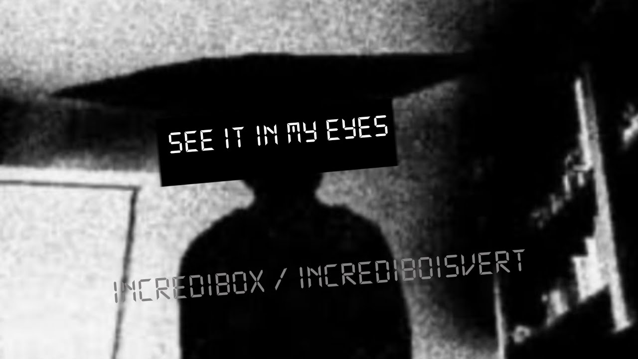 See It In My Eyes / Incredibox ( IncrediBoisvert )