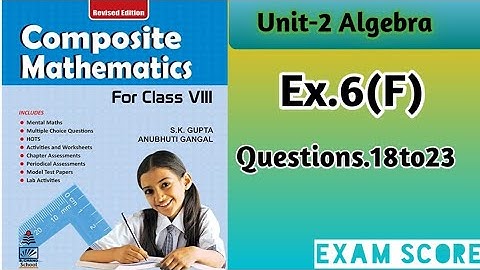 Composite mathematics class 8 Ex 6F by exam Score