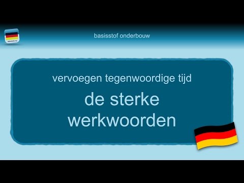 Bijles Duits grammatica 13: Het sterke werkwoord